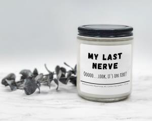 My Last Nerve - Coconut Soy Candle